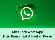 Chat Lock WhatsApp, Fitur Baru untuk Amankan Pesan