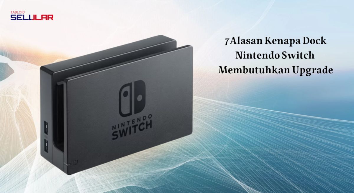 Mengenal Dock Nintendo Switch