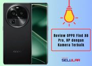 Review OPPO Find X6 Pro, HP dengan Kamera Terbaik