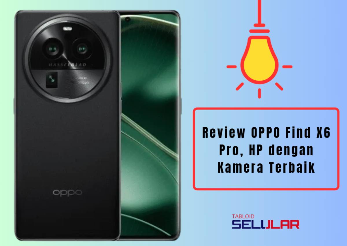 Review Lengkap OPPO Find X6 Pro