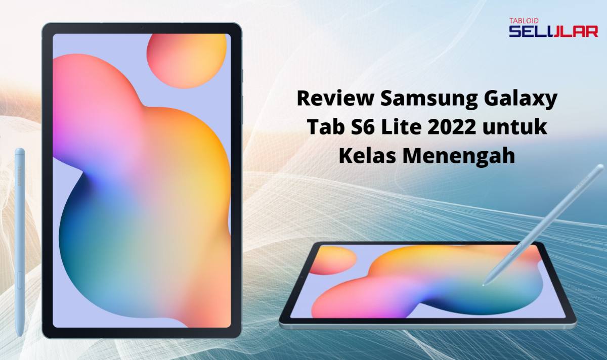 Review Samsung Galaxy Tab S6 Lite 2022