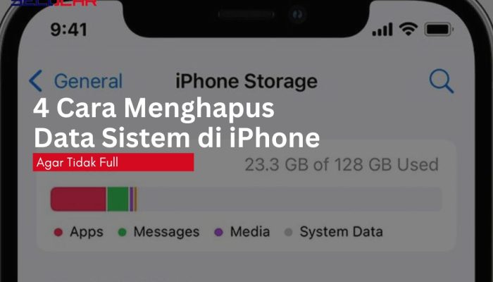 4 Cara Menghapus Data Sistem di iPhone Agar Tidak Full