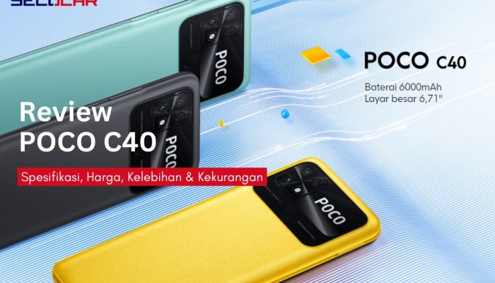 Review POCO C40: Spesifikasi, Harga, Kelebihan & Kekurangan