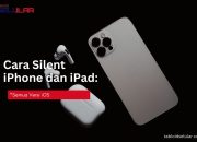 Cara Silent iPhone dan iPad Semua Versi iOS