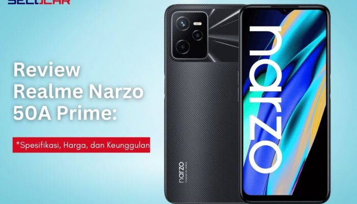 Review Realme Narzo 50A Prime: Spek, Harga, dan Keunggulan