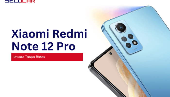 Review Xiaomi Redmi Note 12 Pro: Spesifikasi, Harga, dan Keunggulan
