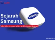 Sejarah Samsung, Toko Kelontong yang Kini Jadi Raksasa Gadget
