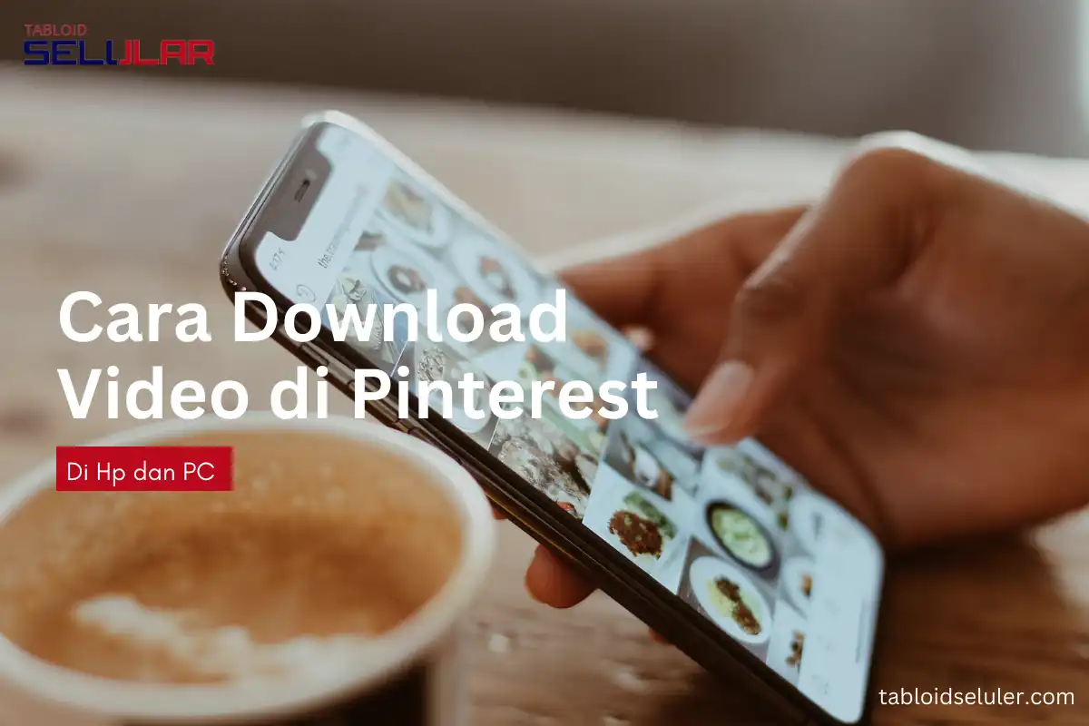cara download video di Pinterest