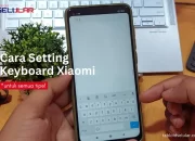 6 Cara Setting Keyboard Xiaomi untuk Semua Tipe