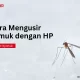 cara mengusir nyamuk dengan HP